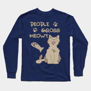 People Gross Meowt Long Sleeve T-Shirt